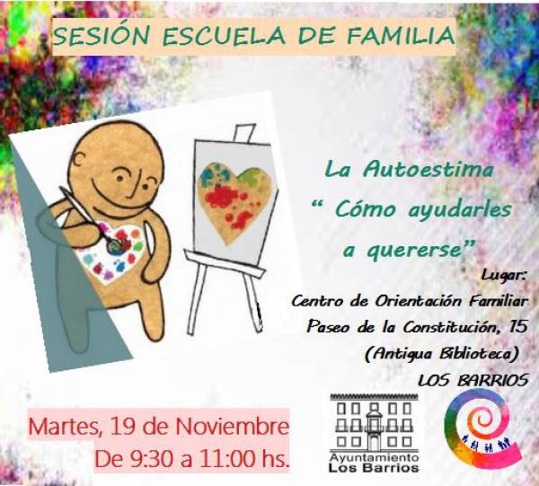 Con el título “Cómo ayudarles a quererse” la Escuela de Familia de Los Barrios ofrecerá la semana que viene un taller sobre la autoestima en los menores