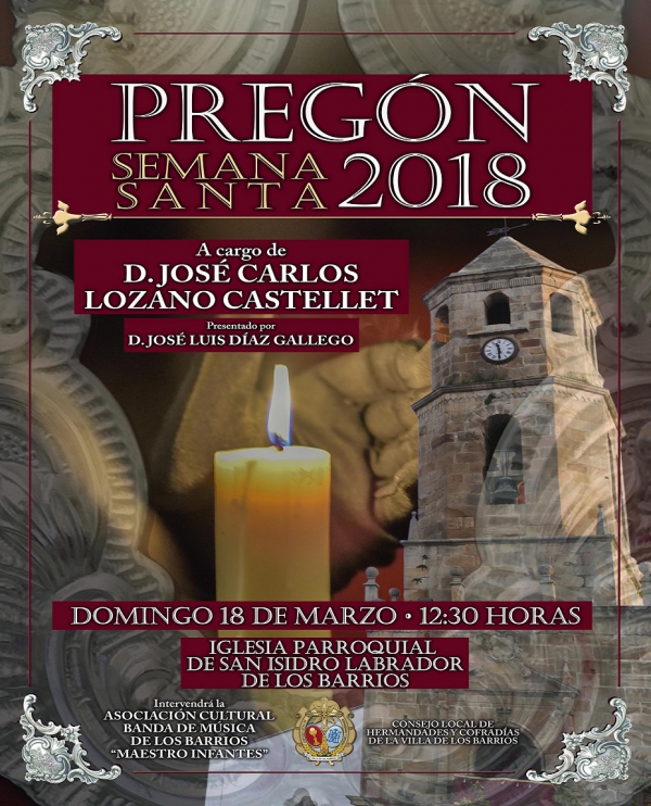 José Carlos Lozano ofrecerá el pregón de Semana Santa 2018 el domingo en la Iglesia de San Isidro de Los Barrios