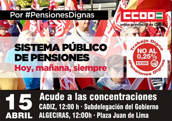CCOO Y UGT convocan una concentración en defensa del sistema público de pensiones