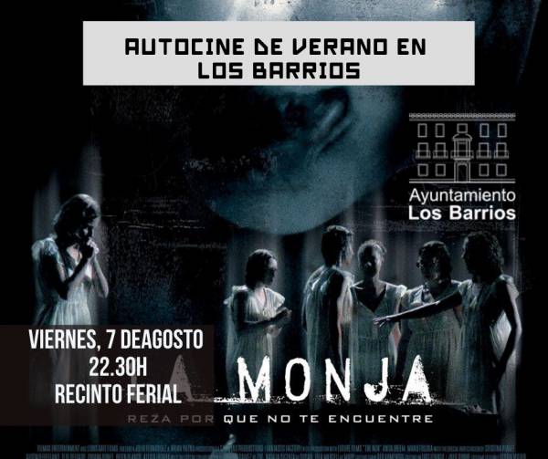 El autocine de Los Barrios proyectará el 7 de agosto la película &#039;La Monja&#039;