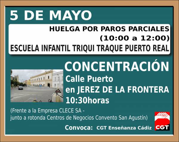CGT se concentra ante la empresa Clece de Jerez para exigir la readmisión de las trabajadoras despedidas de la Guardería Triquitraque de Puerto real