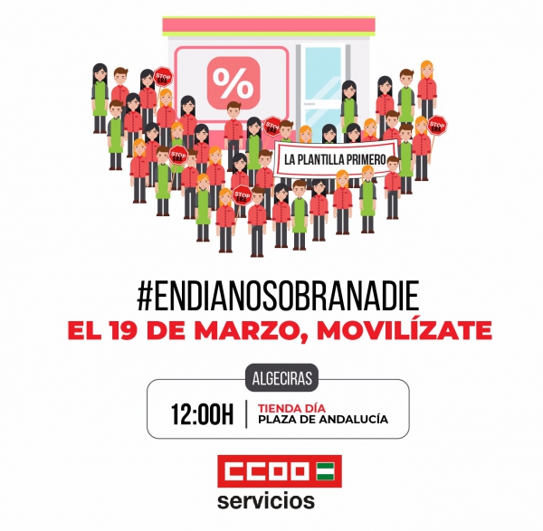 CCOO se concentrará el próximo martes 19 en Algeciras en defensa del empleo en Supermercados Día