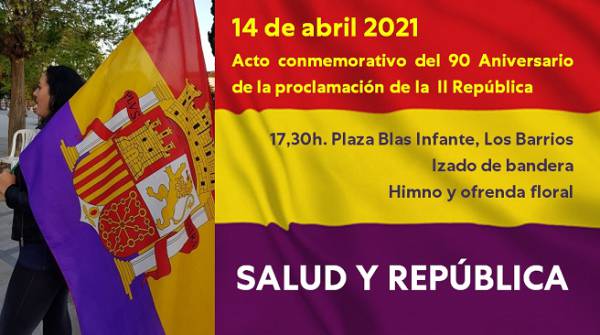 Podemos Los Barrios asistirá al acto conmemorativo del 90 aniversario de la proclamación de la Segunda República el miércoles 14 de abril en la Plaza Blas Infante de Los Barrios