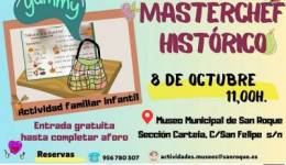 Este domingo comienzan en San Roque,con un Masterchef Histórico, los Actos Culturales en Museos para el otoño